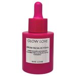 Max Love Serum Facial Glow Love Pitaya 30ml